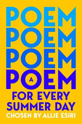A Poem for Every Summer Day