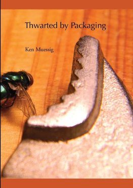 Thwarted by Packaging