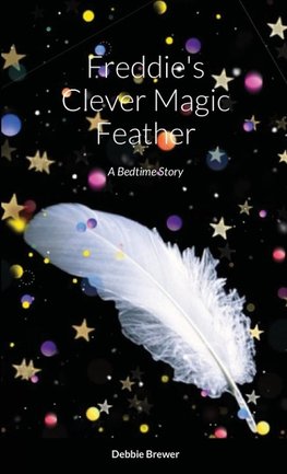 Freddie's Clever Magic Feather