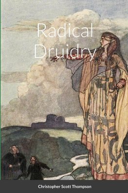 Radical Druidry