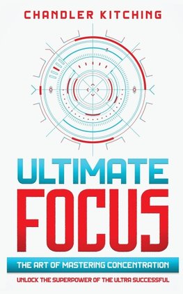 Ultimate Focus