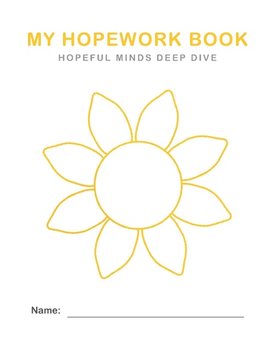 Hopeful Minds Deep Dive Hopework Book