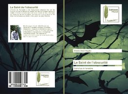 Le Saint de l'obscurité