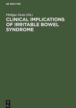 Clinical Implications of Irritable Bowel Syndrome