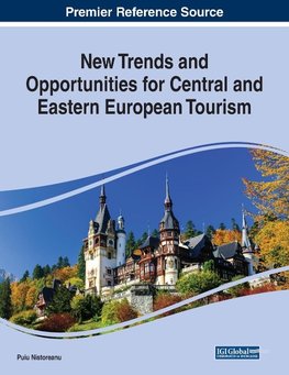 New Trends and Opportunities for Central and Eastern European Tourism