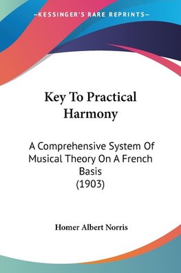 Key To Practical Harmony