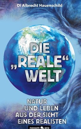 Die "reale" Welt