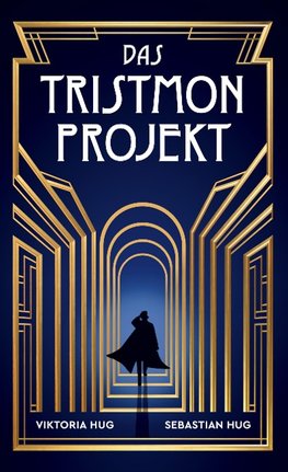 Das Tristmon-Projekt