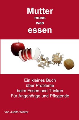 Mutter muss was essen