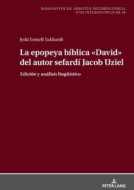 La epopeya bíblica «David» del autor sefardí Jacob Uziel