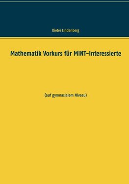 Mathematik Vorkurs für MINT-Interessierte