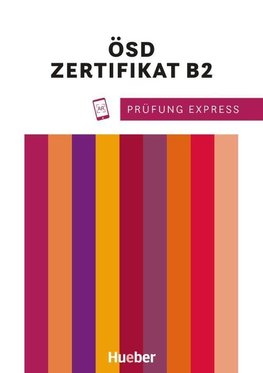 Prüfung Express - ÖSD Zertifikat B2