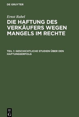 Geschichtliche Studien über den Haftungserfolg