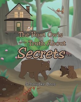 The Hoot Owls and the Truth About Secrets