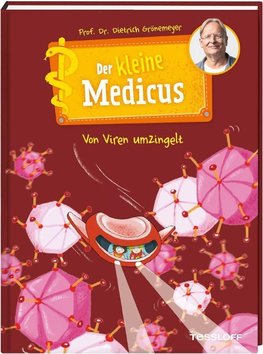 Der kleine Medicus. Band 3. Von Viren umzingelt