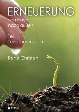 Erneuerung von innen nach außen