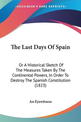 The Last Days Of Spain