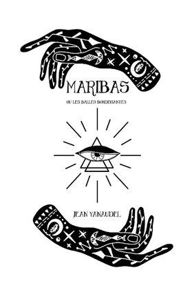 Maribas ou les balles bondissantes