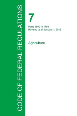 Code of Federal Regulations Title 7, Volume 11, January 1, 2015