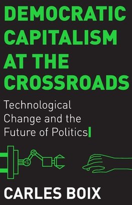 Democratic Capitalism at the Crossroads