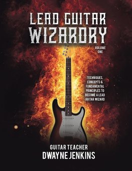 Lead Guitar Wizardry Vol 1