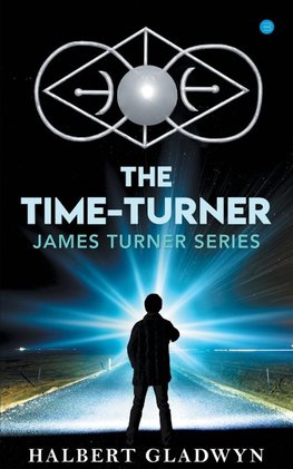 The Time -Turner, James Turner series.