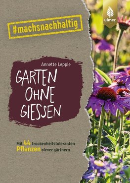 Garten ohne Gießen
