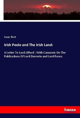 Irish Peole and The Irish Land: