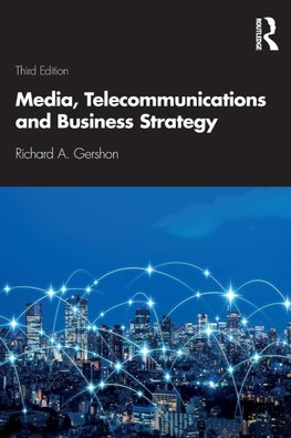 Media, Telecommunications and Business Strategy