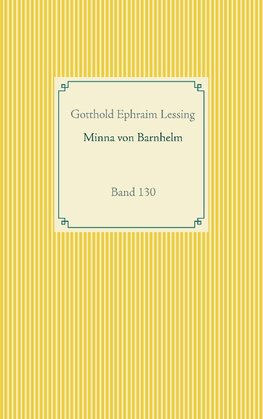 Minna von Barnhelm oder das Soldatenglück