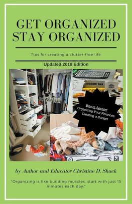 Get Organized, Stay Organized