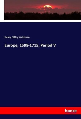 Europe, 1598-1715, Period V