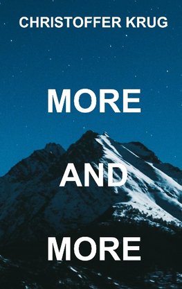 More and More
