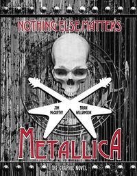 Metallica - Die Graphic Novel