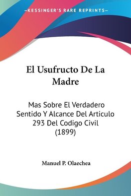 El Usufructo De La Madre