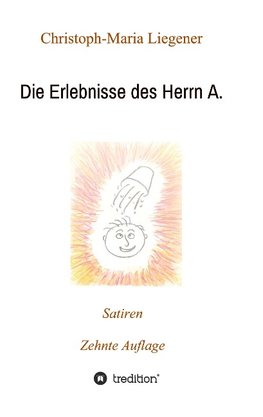 Die Erlebnisse des Herrn A.