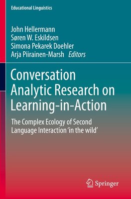 Conversation Analytic Research on Learning-in-Action