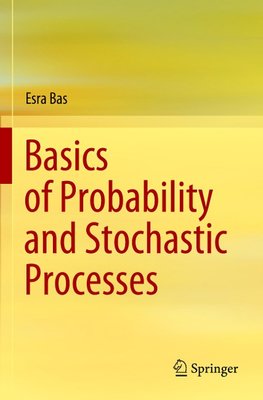 Basics of Probability and Stochastic Processes