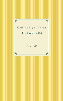 Rinaldo Rinaldini der Räuberhauptmann