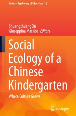 Social Ecology of a Chinese Kindergarten