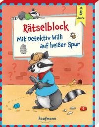 Rätselblock - Mit Detektiv Willi auf heißer Spur