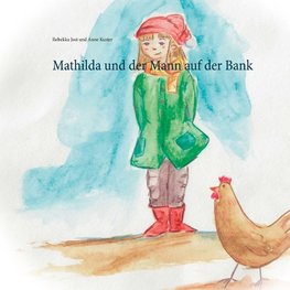Mathilda und der Mann auf der Bank