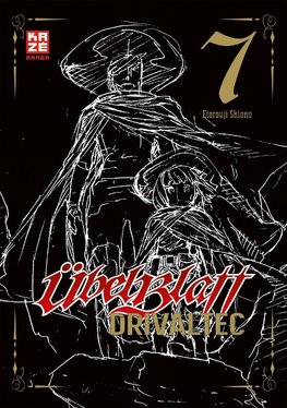 Übel Blatt: Drivaltec (3-in-1-Edition) - Band 7