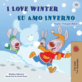 I Love Winter (English Portuguese Bilingual Children's Book -Brazilian)