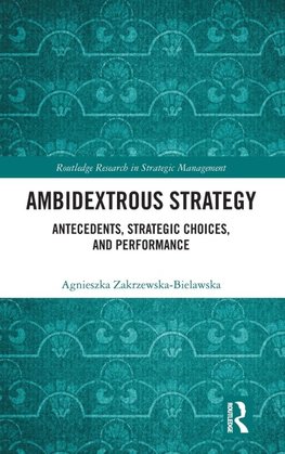 Ambidextrous Strategy