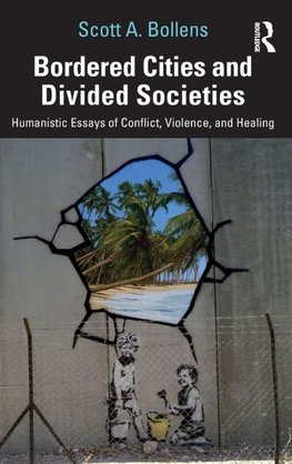 Bordered Cities and Divided Societies