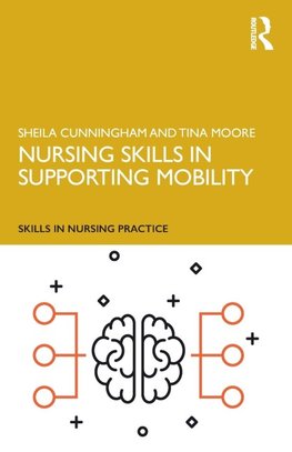 Nursing Skills in Supporting Mobility
