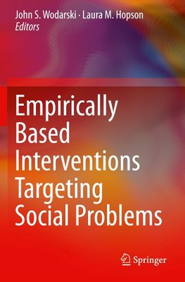 Empirically Based Interventions Targeting Social Problems