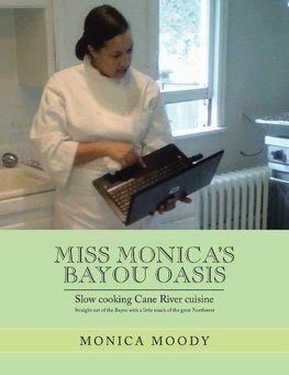 Miss Monica's  Bayou Oasis