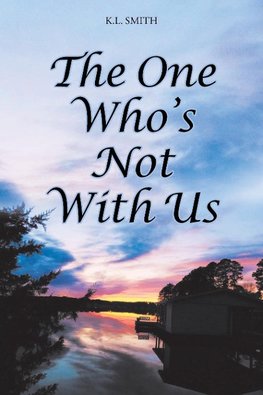 The One Who's Not With Us